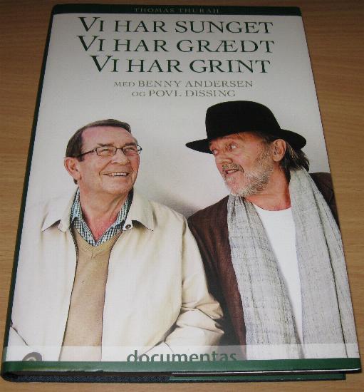 Vi har sunget, Vi har grædt, Vi har grint