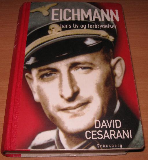Eichmann - Liv og forbrydelser