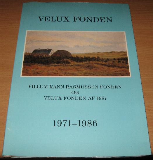 Velux fonden 1971-1986