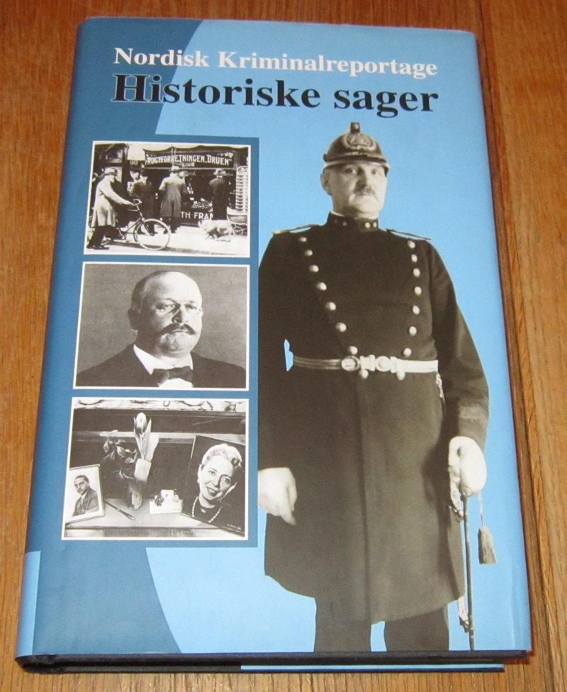 Nordisk kriminalreportage - Historiske sager