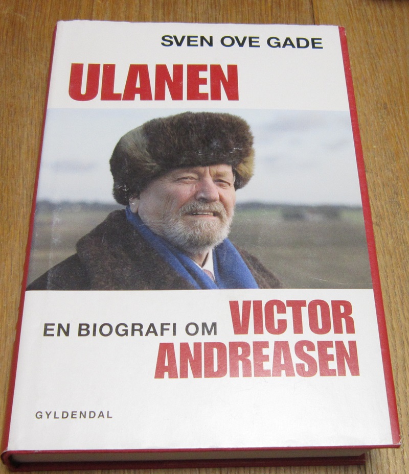 Ulanen - en biografi om Victor Andreasen