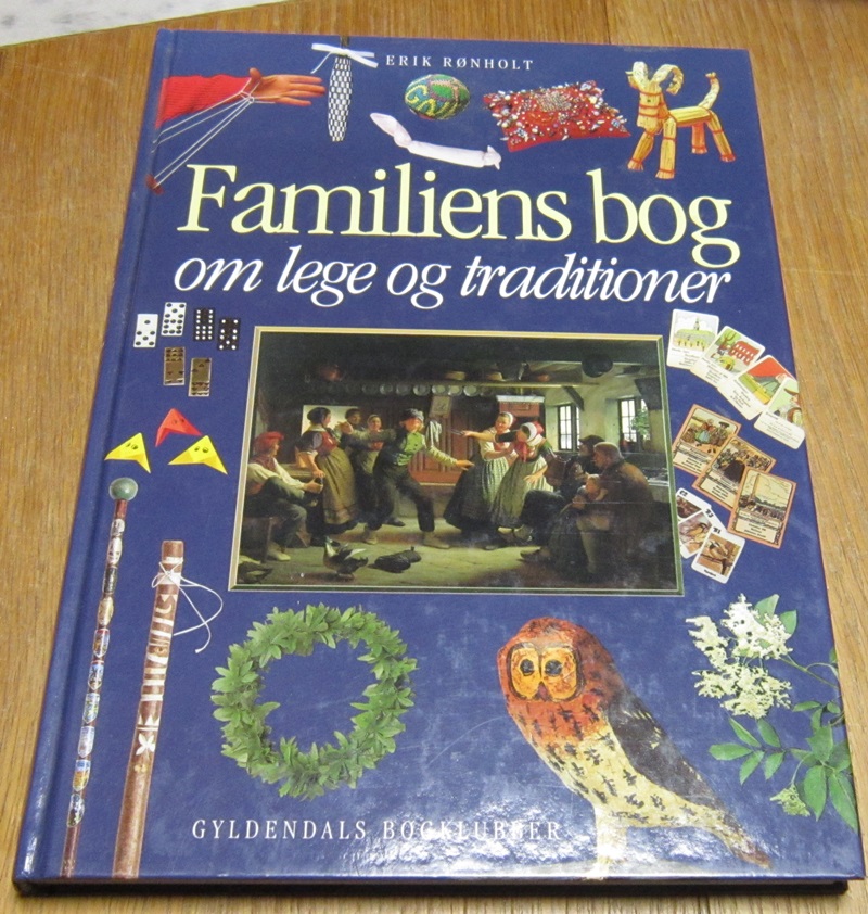 Familiens bog om lege og traditioner
