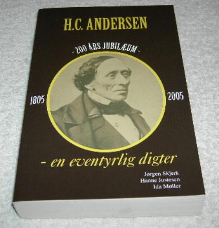 H.C.Andersen - en eventyrlig digter