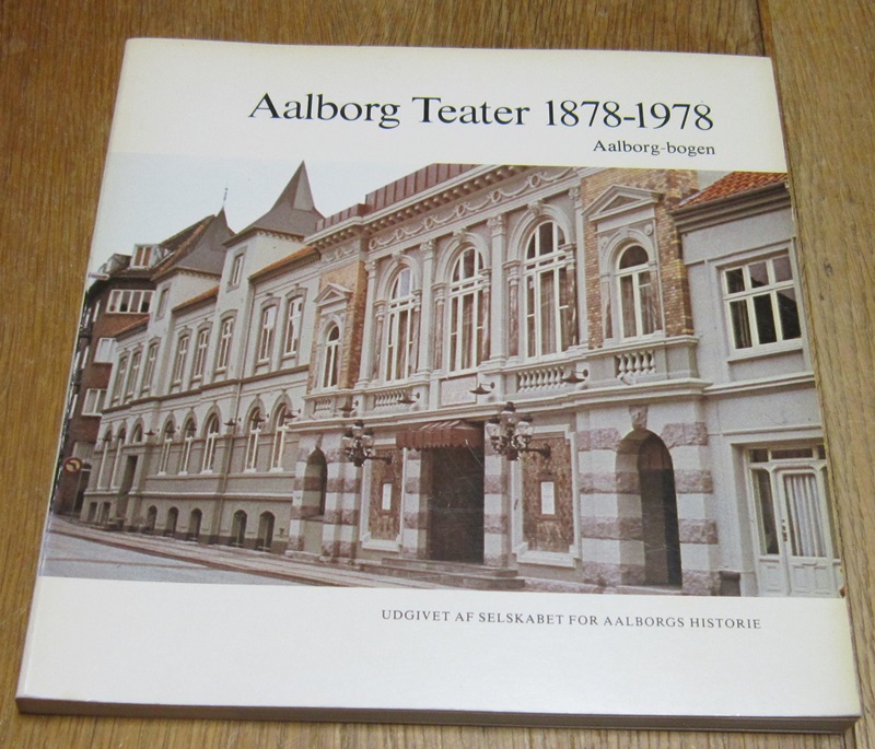 Aalborg teater 1878 - 1978